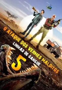 O Ataque dos Vermes Malditos 5: Linhas de Sangue