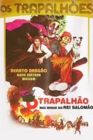 O Trapalhão nas Minas do Rei Salomão