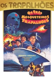 Os Três Mosqueteiros Trapalhões