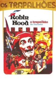 Robin Hood, O Trapalhão da Floresta