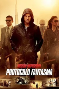 Missão Impossível 4 – Protocolo Fantasma