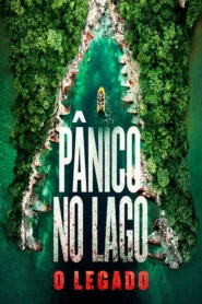 Pânico no Lago: O Legado