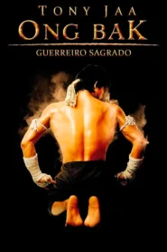 Ong-Bak: Guerreiro Sagrado