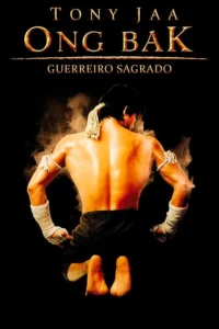 Ong-Bak: Guerreiro Sagrado