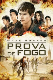 Maze Runner: Prova de Fogo
