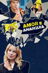 Amor e Anarquia
