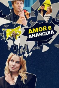Amor e Anarquia