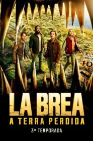 La Brea: A Terra Perdida: Temporada 3