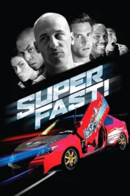 Super Velozes, Mega Furiosos