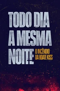 Todo Dia a Mesma Noite