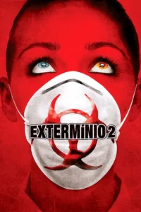 Extermínio 2