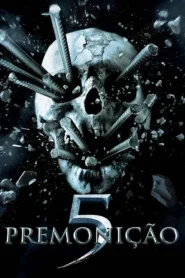 Premonição 5