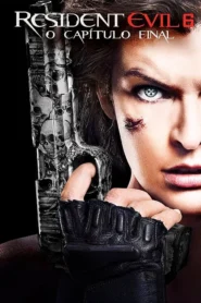 Resident Evil 6: O Capítulo Final