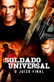 Soldado Universal 4: Juízo Final