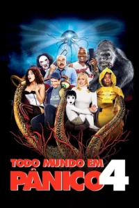 Todo Mundo em Pânico 4