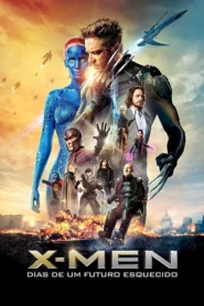 X-Men: Dias de um Futuro Esquecido