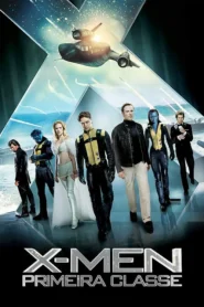 X-Men: Primeira Classe