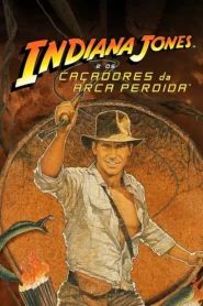 Indiana Jones e os Caçadores da Arca Perdida