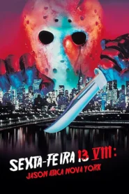 Sexta-Feira 13 – Parte 8: Jason Ataca Nova York