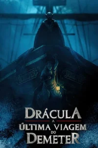 Drácula: A Última Viagem do Deméter