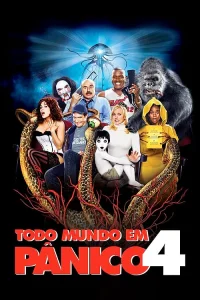 Todo Mundo em Pânico 4