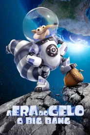 A Era do Gelo: O Big Bang