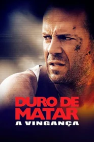 Duro de Matar 3: A Vingança