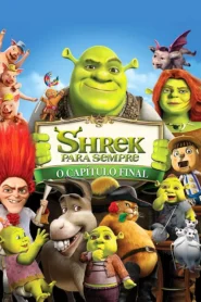 Shrek Para Sempre: O Capítulo Final