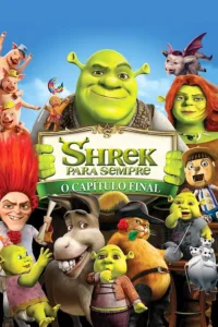 Shrek Para Sempre: O Capítulo Final