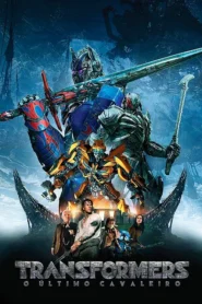 Transformers 5: O Último Cavaleiro