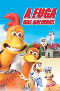A Fuga das Galinhas