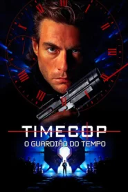 Timecop: O Guardião do Tempo