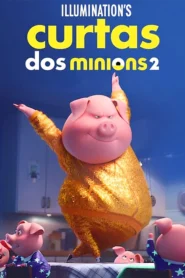 Curtas dos Minions 2