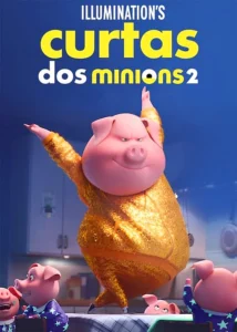 Curtas dos Minions 2