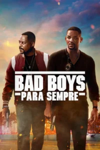 Bad Boys Para Sempre
