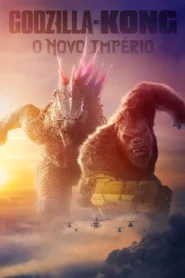 Godzilla e Kong: O Novo Império