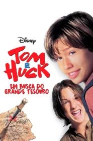 Tom e Huck: Em Busca do Grande Tesouro