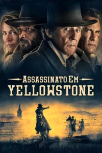 Assassinato em Yellowstone