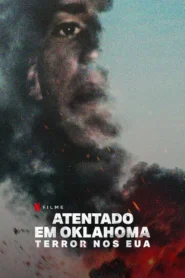 Atentado em Oklahoma: Terror nos EUA