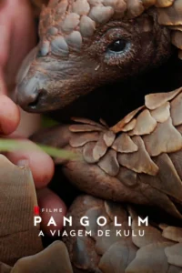 Pangolim: A Viagem de Kulu