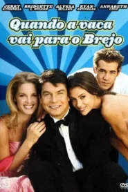 Quando a Vaca Vai para o Brejo