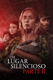 Um Lugar Silencioso – Parte II